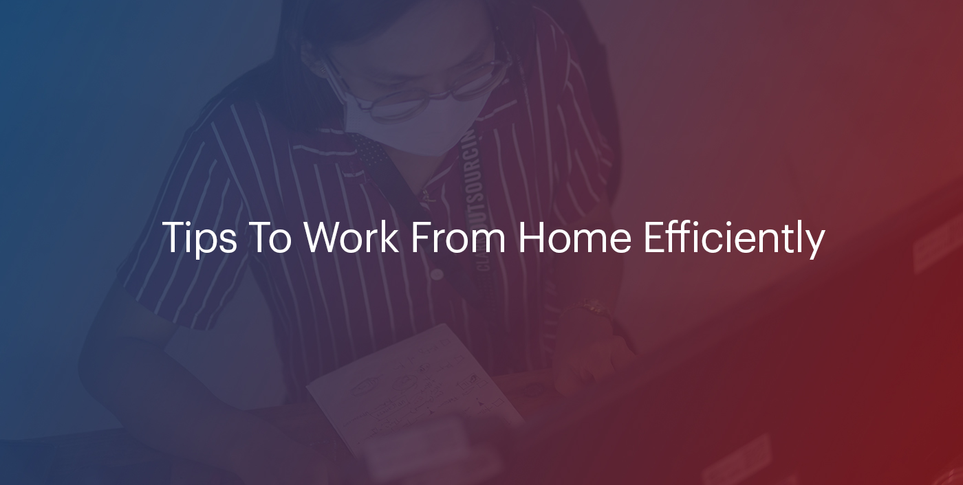 Tips To Work From Home Efficiently